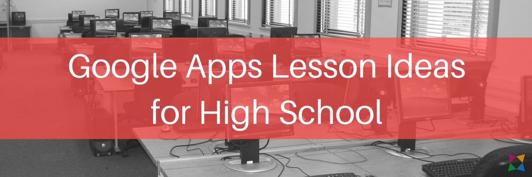 best-computer-applications-lesson-plans-high-school-03-google-apps