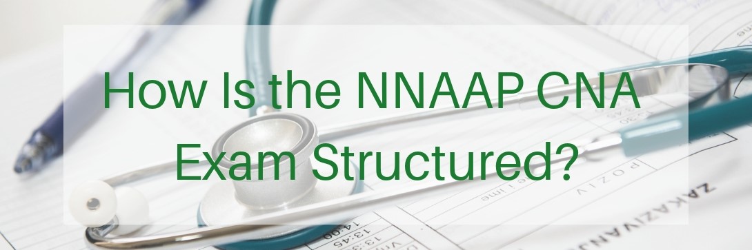 how-is-nnaap-cna-exam-structured