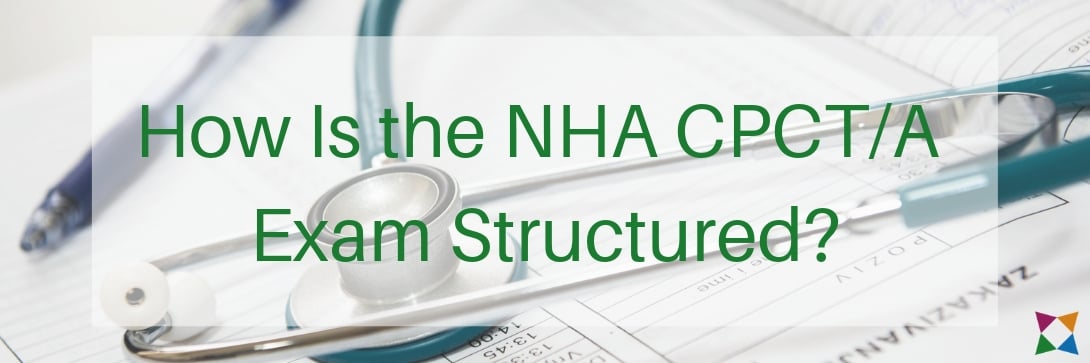how-is-the-nha-cpcta-exam-structured
