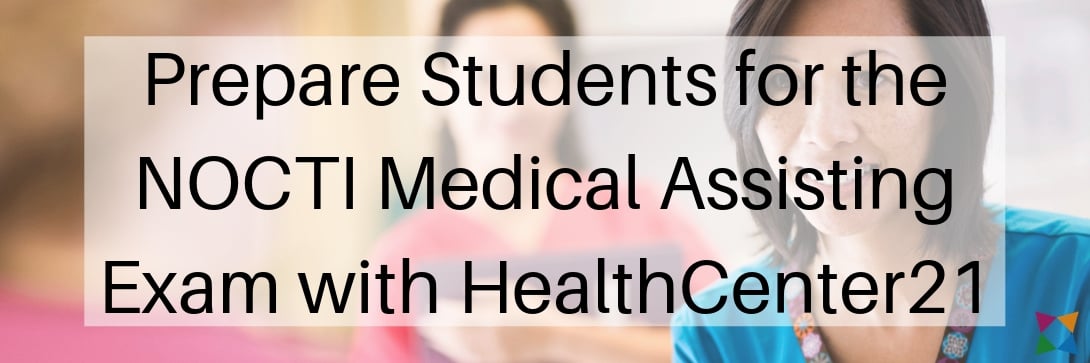 nocti-medical-assisting-exam-healthcenter21