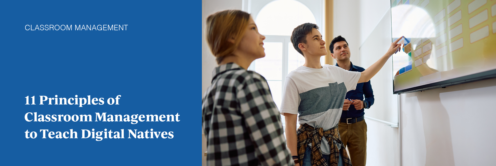 11 Principles of Classroom Management to Teach Digital Natives