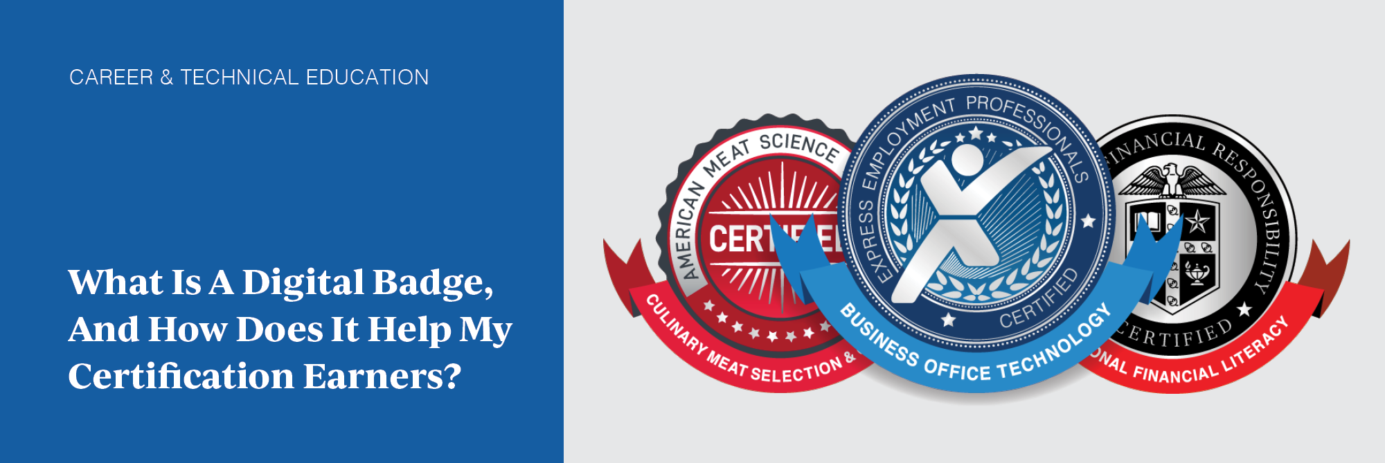 What Is A Digital Badge, and How Does It Help My Certification Earners?