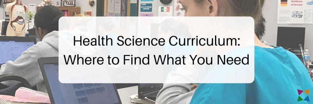 Health Science Curriculum: Where to Find What You Need