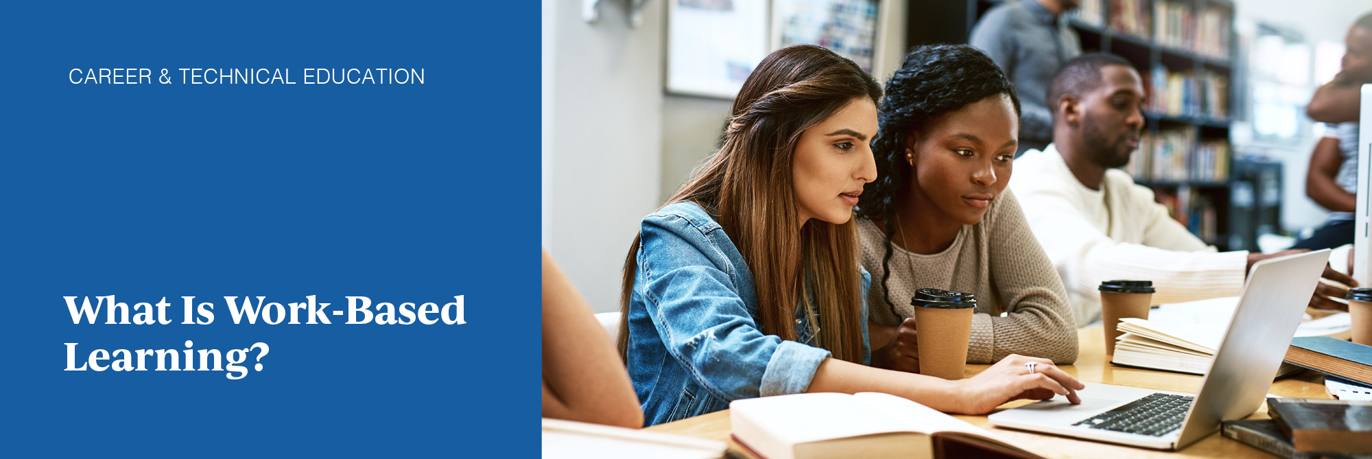 What Is Work-Based Learning?