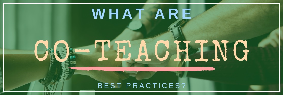 What Are Co-Teaching Best Practices?