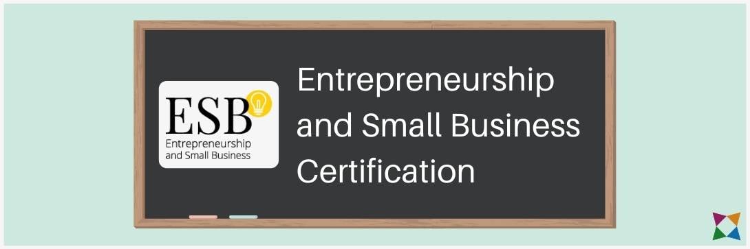Entrepreneurship and Small Business Certification: What Is It & How Do You Prepare Students?