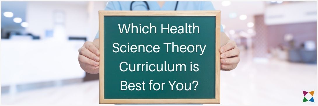 Which Health Science Theory Curriculum is Best for Me?