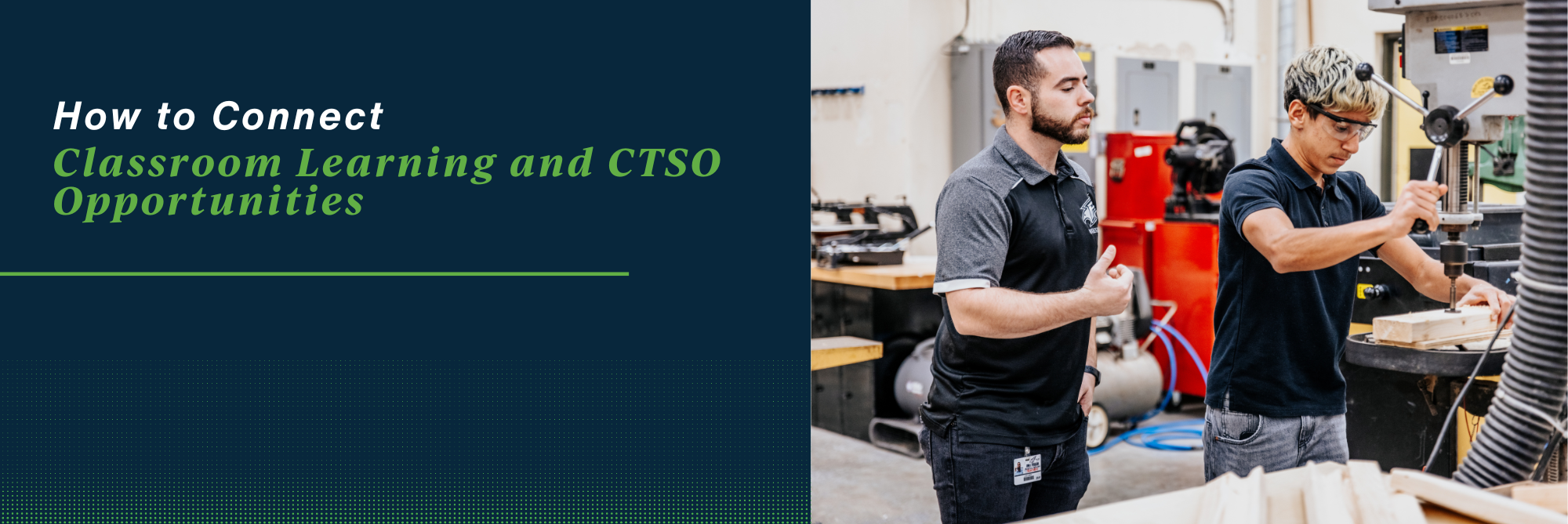 How to Connect Classroom Learning and CTSO Opportunities