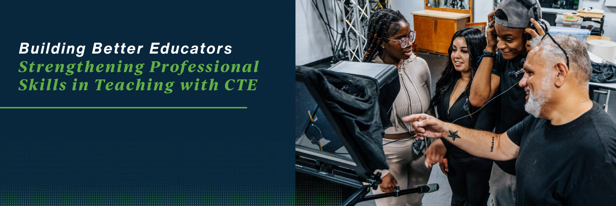 Building Better Educators: Strengthening Professional Skills in Teaching with CTE