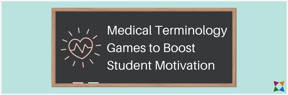 4 Engaging Medical Terminology Games to Boost Student Motivation