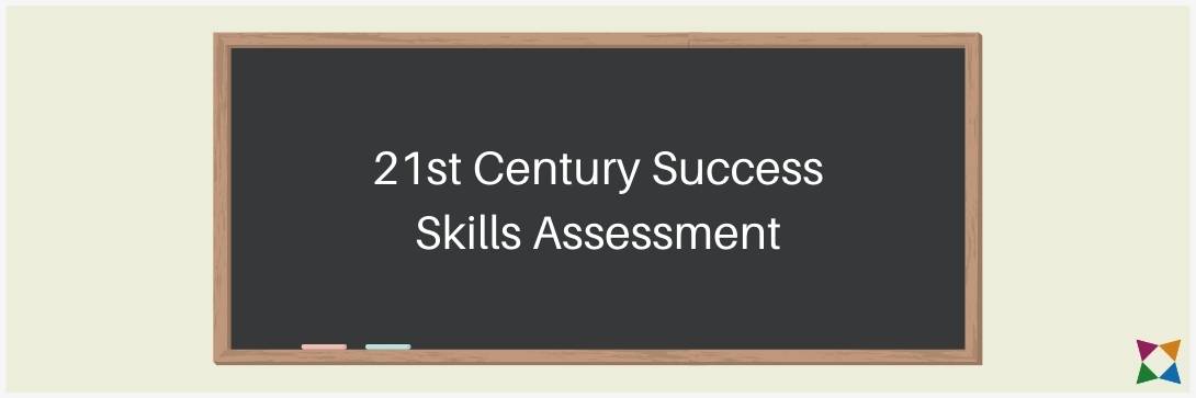 21st Century Skills Assessment