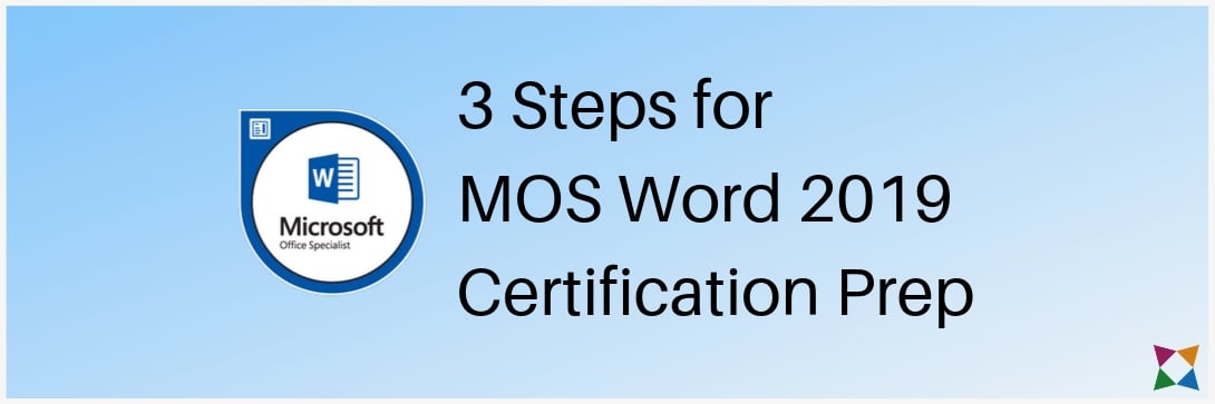3 Steps to Prep Your Students for the MOS Word 2019 Exam