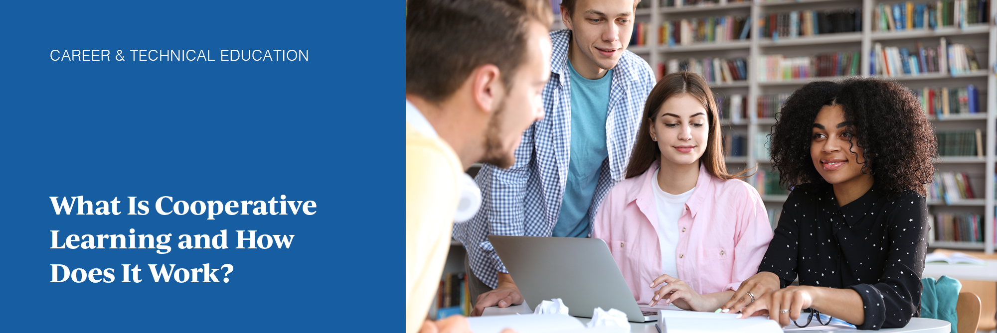 What Is Cooperative Learning and How Does It Work?